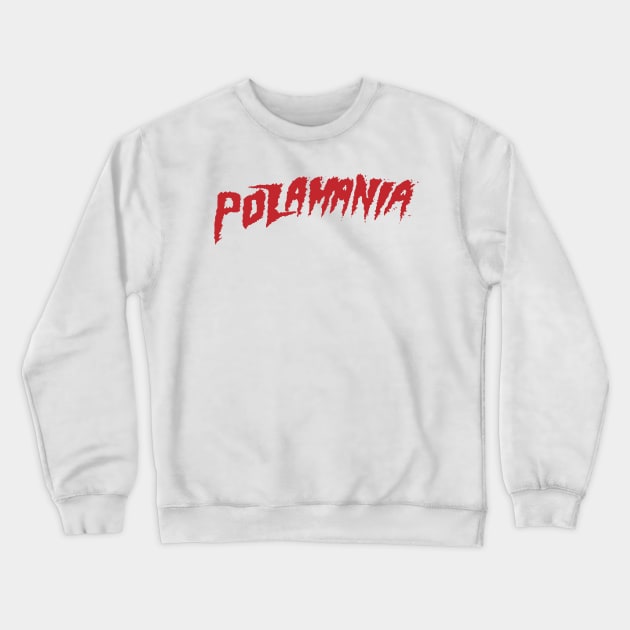 Pozamania Crewneck Sweatshirt by Two Man Power Trip